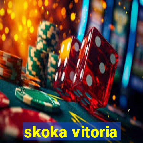 skoka vitoria